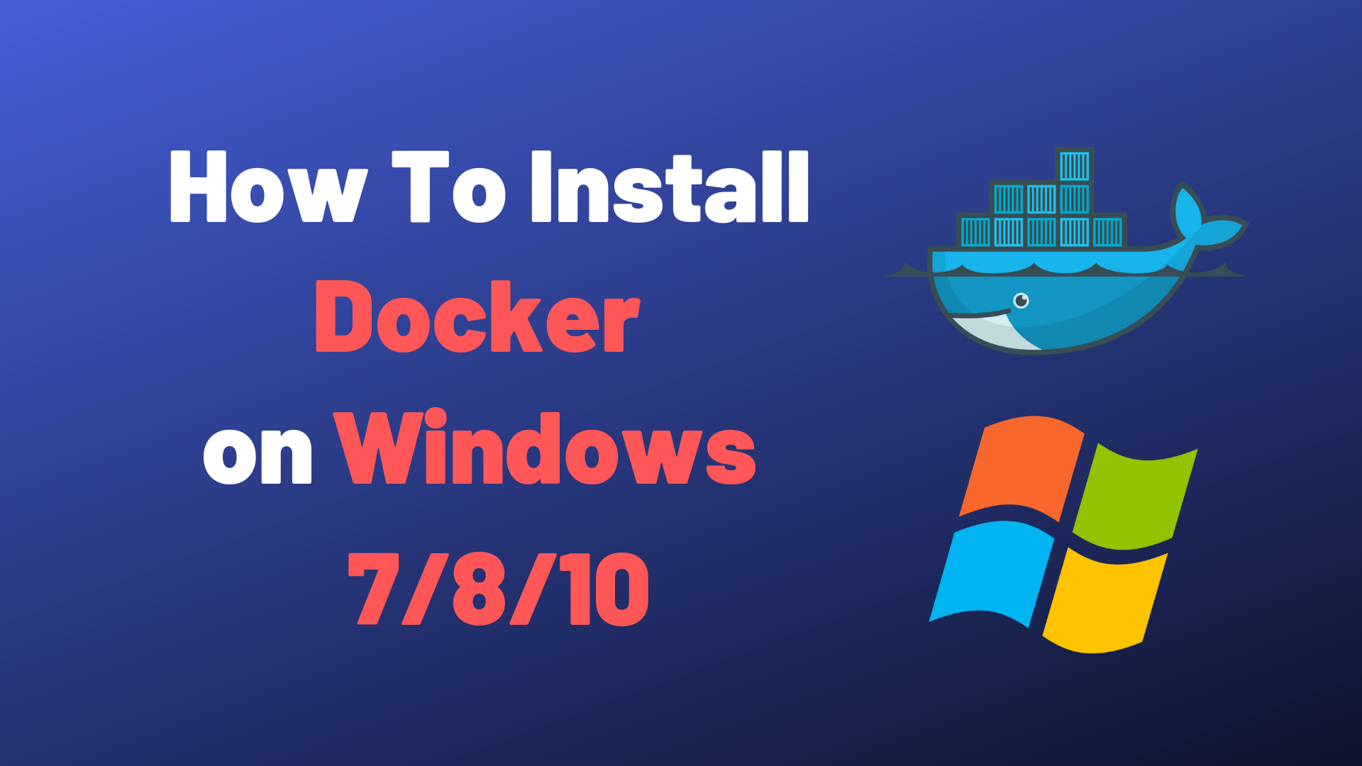 How To Install Docker on Windows 23/23/23 Home and Pro – devconnected