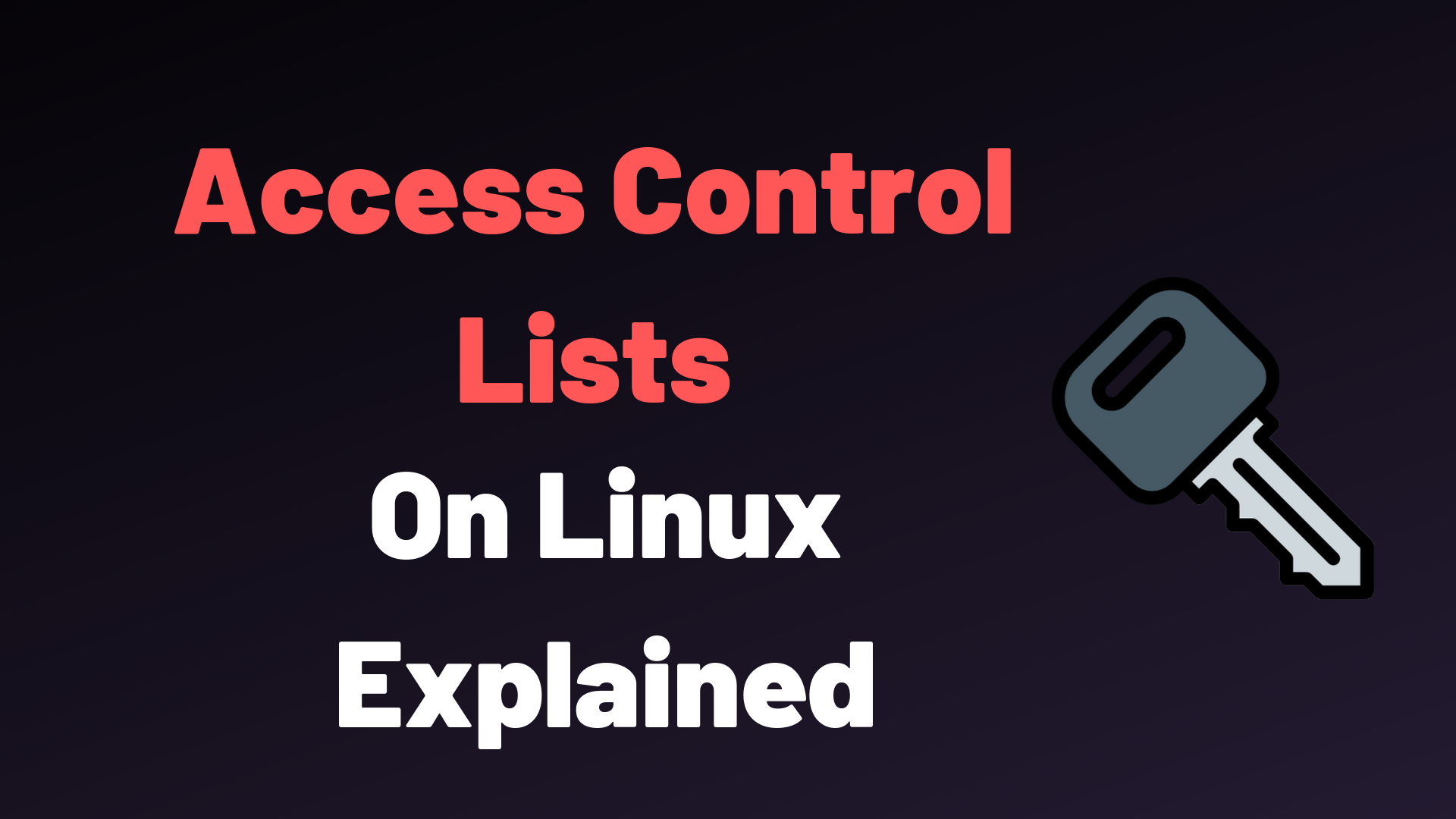 Access Control Lists on Linux Explained