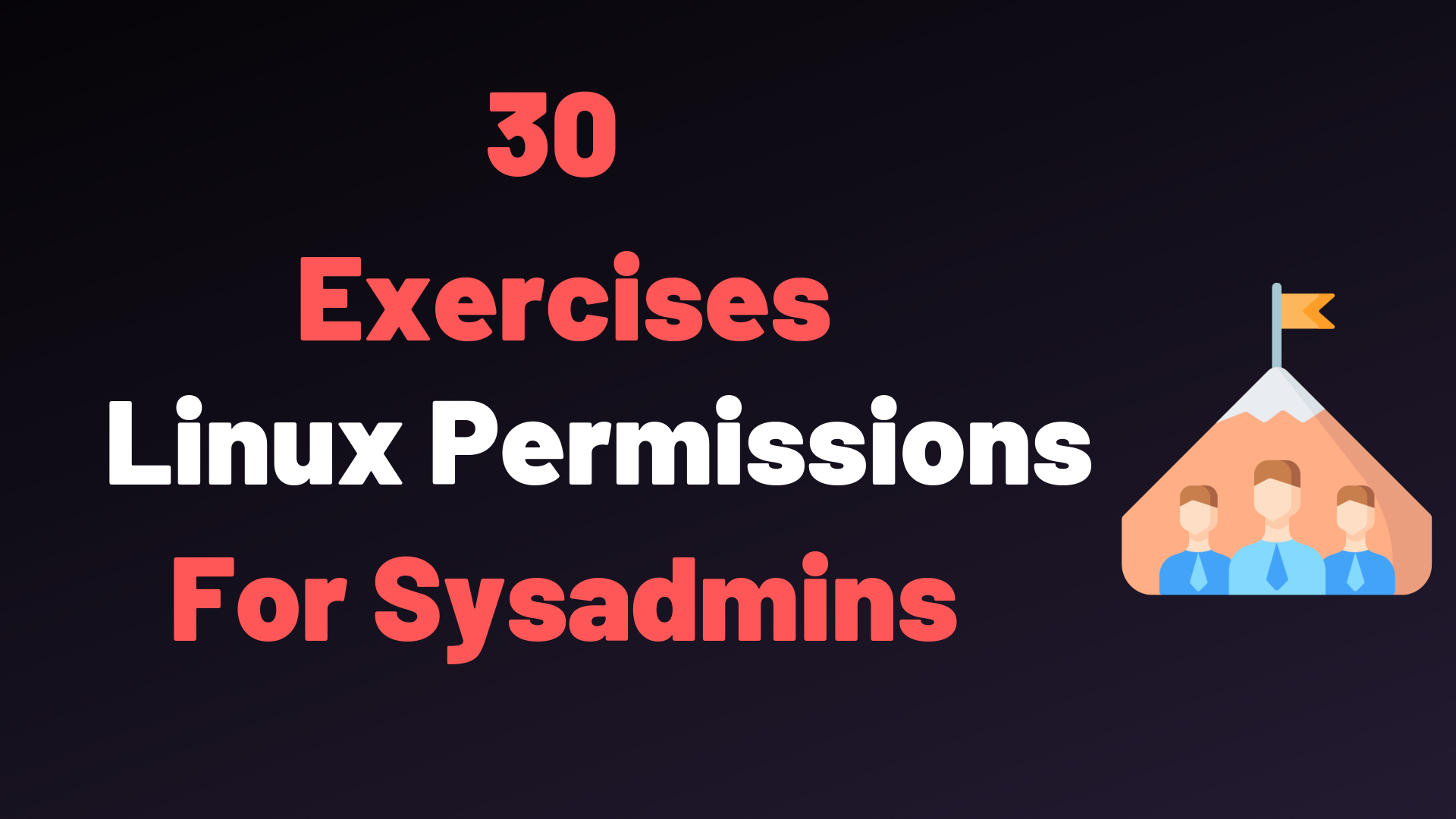 30 Linux Permissions Exercises for Sysadmins