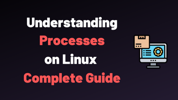 Understanding Processes on Linux – devconnected