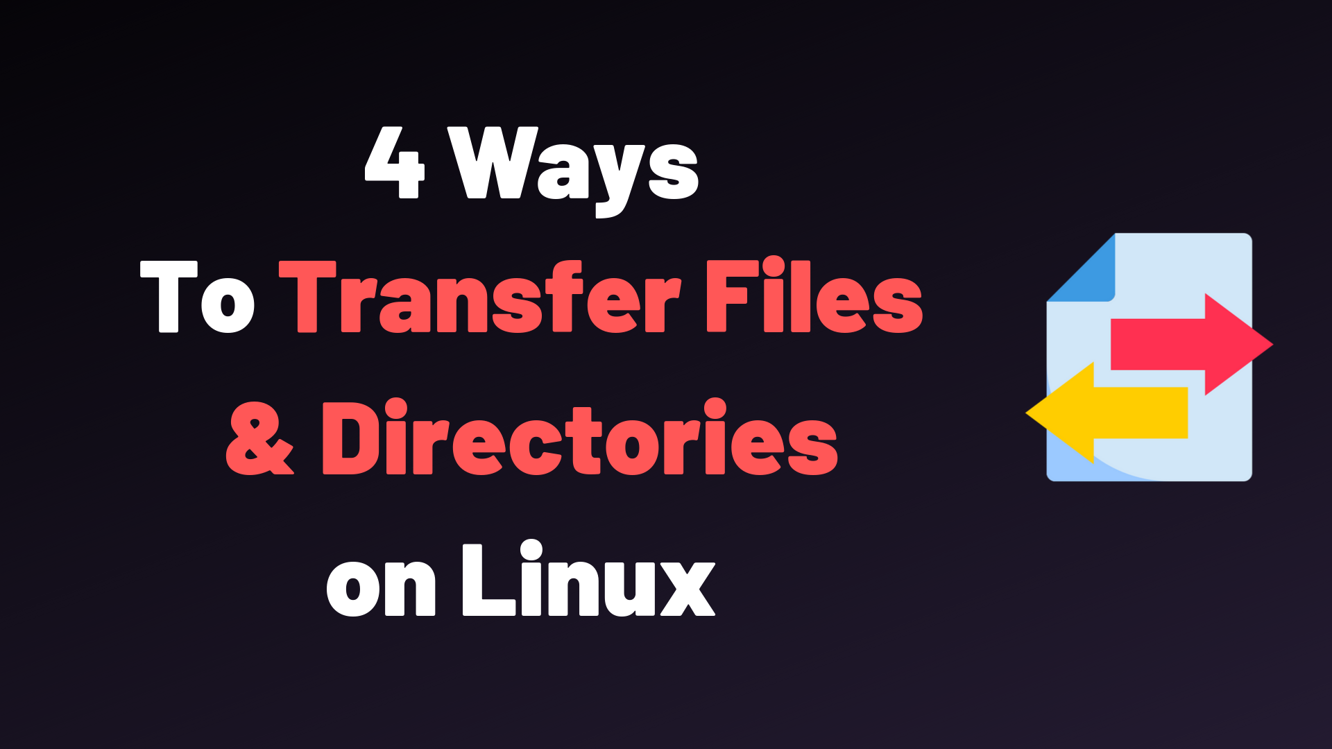 reach stout yarn 4 Ways to Transfer Files and Directories on Linux – devconnected