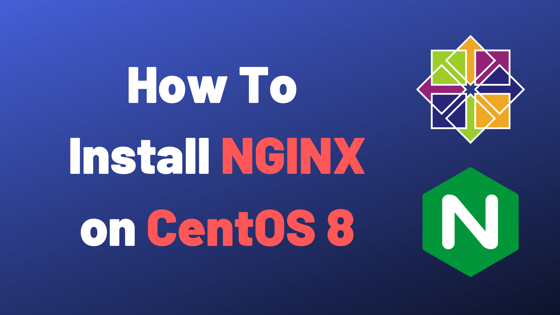 How To Install NGINX On CentOS 8 Devconnected