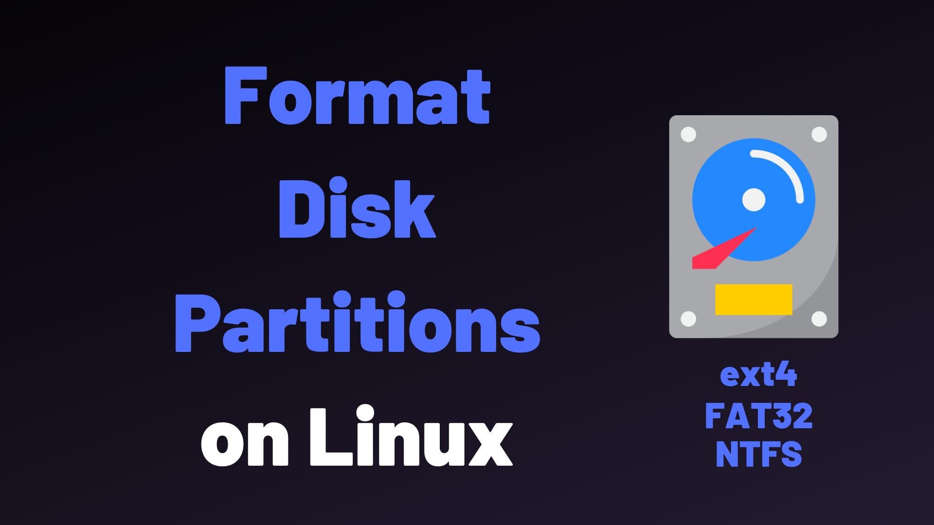 How To Format Disk Linux – devconnected