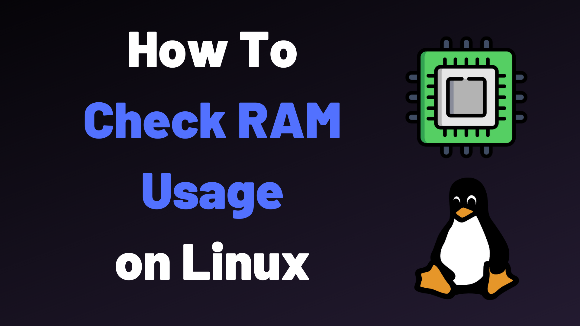 How To Check RAM on Linux