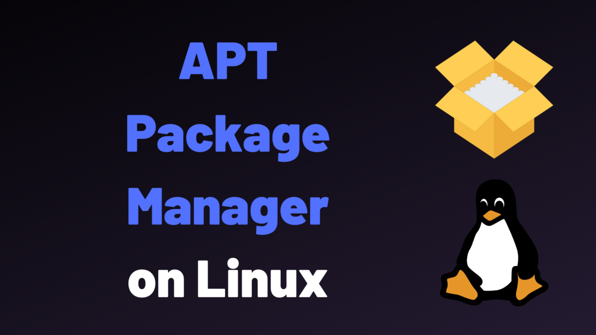 APT Package Manager On Linux Explained – Devconnected