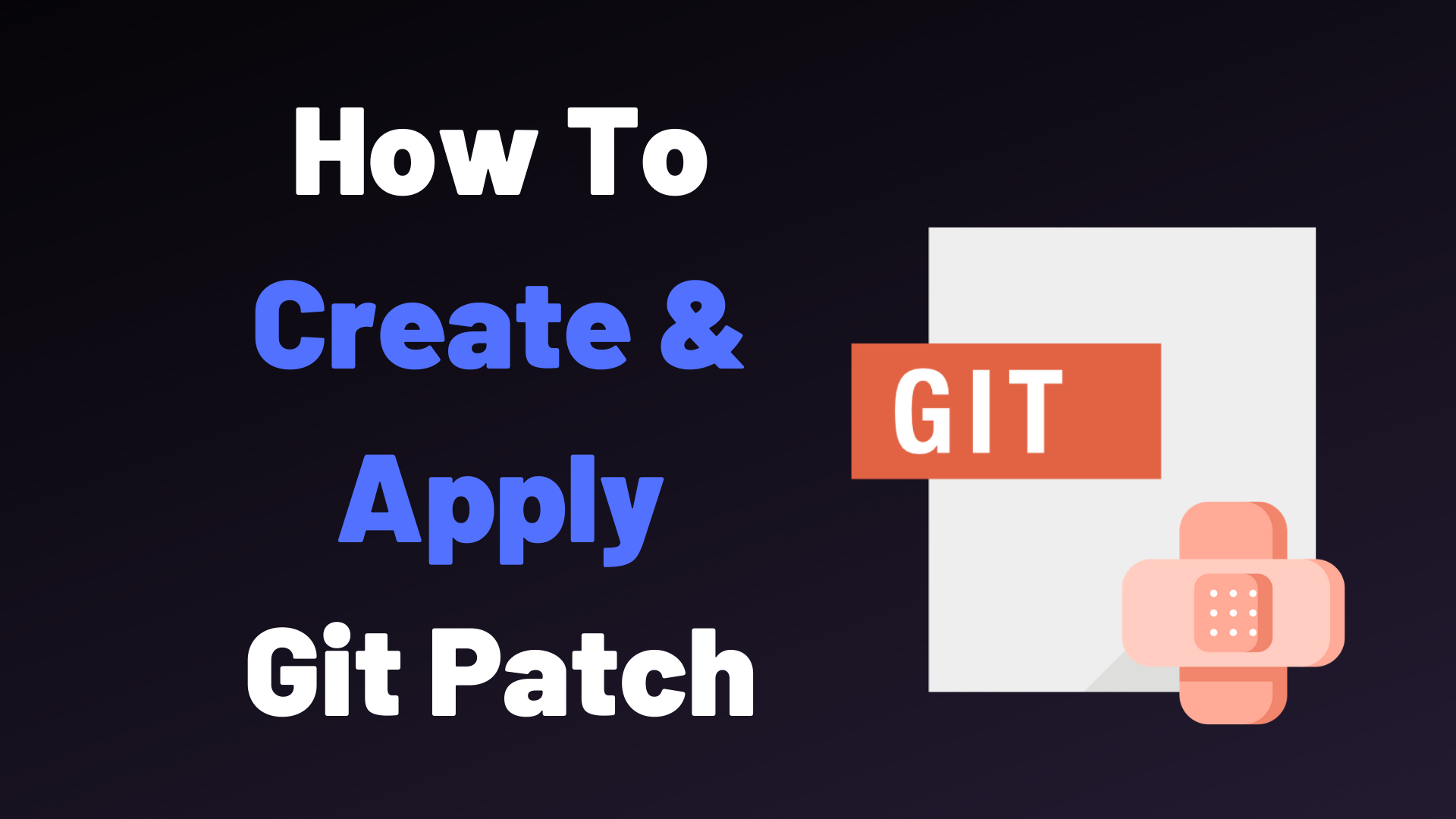 How To Create and Apply Git Patch Files