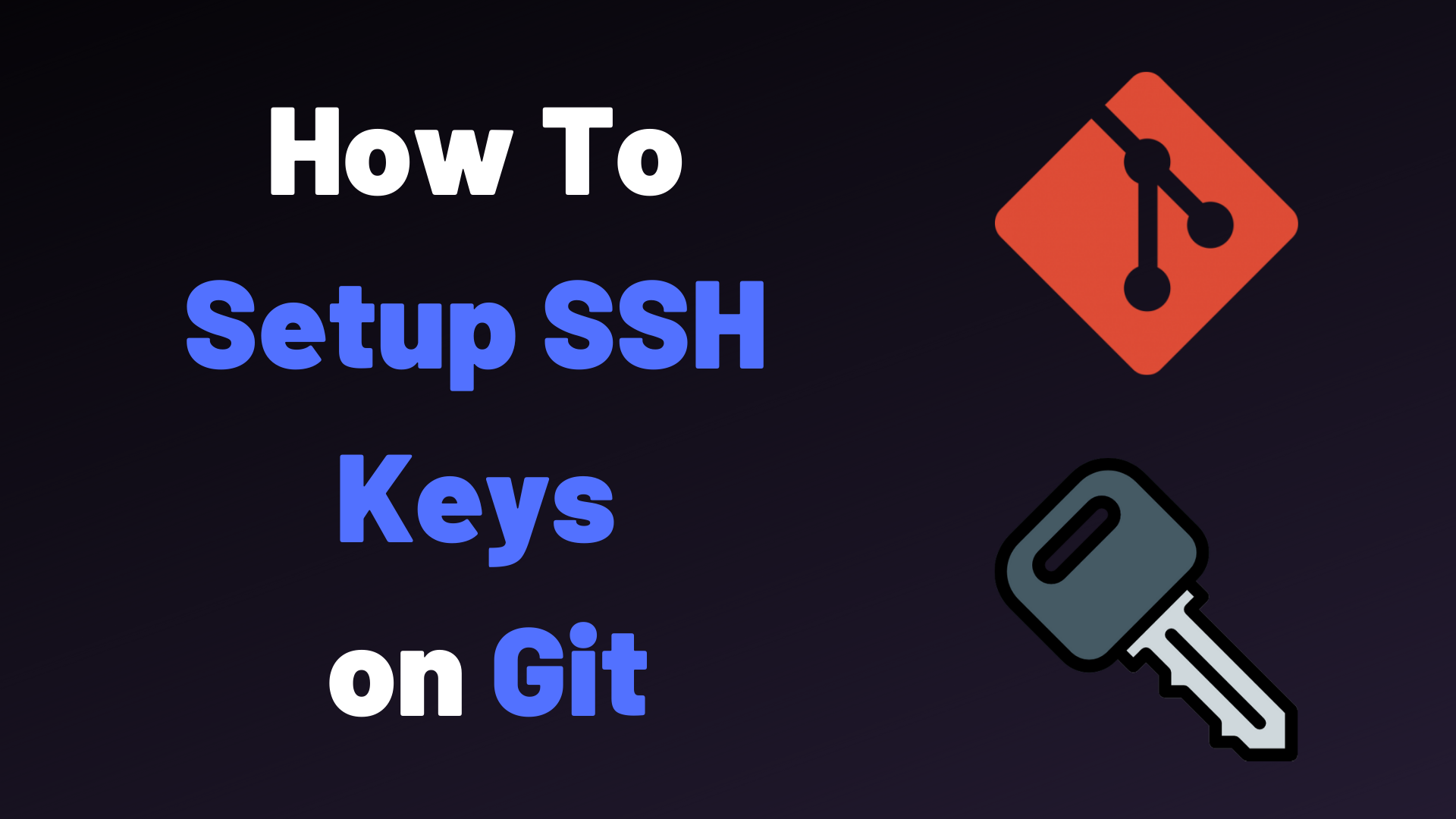 How To Generate Git SSH Keys
