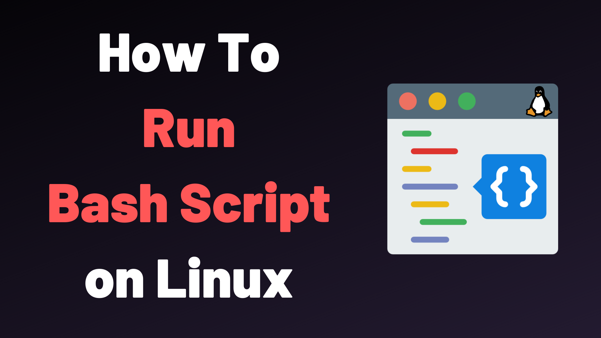 How To Run a Bash Script – devconnected