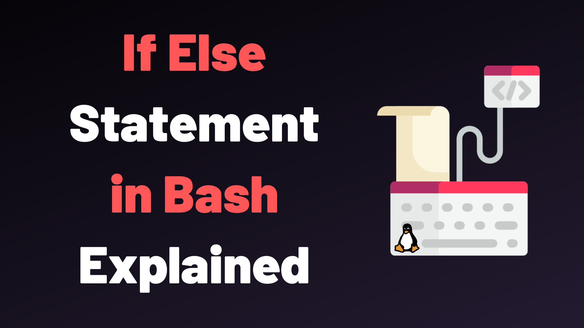 Bash If Else Syntax With Examples Devconnected