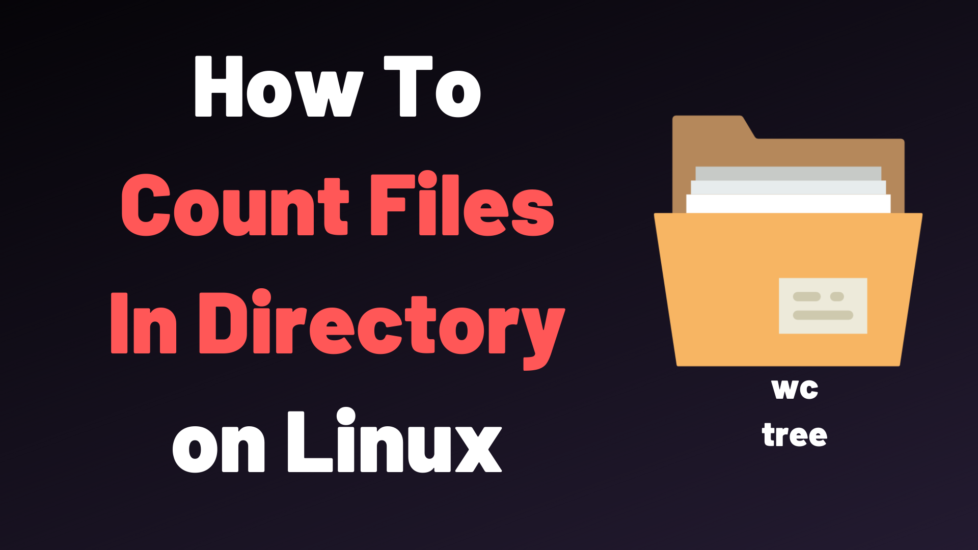 How To Count Files In Directory On Linux Devconnected