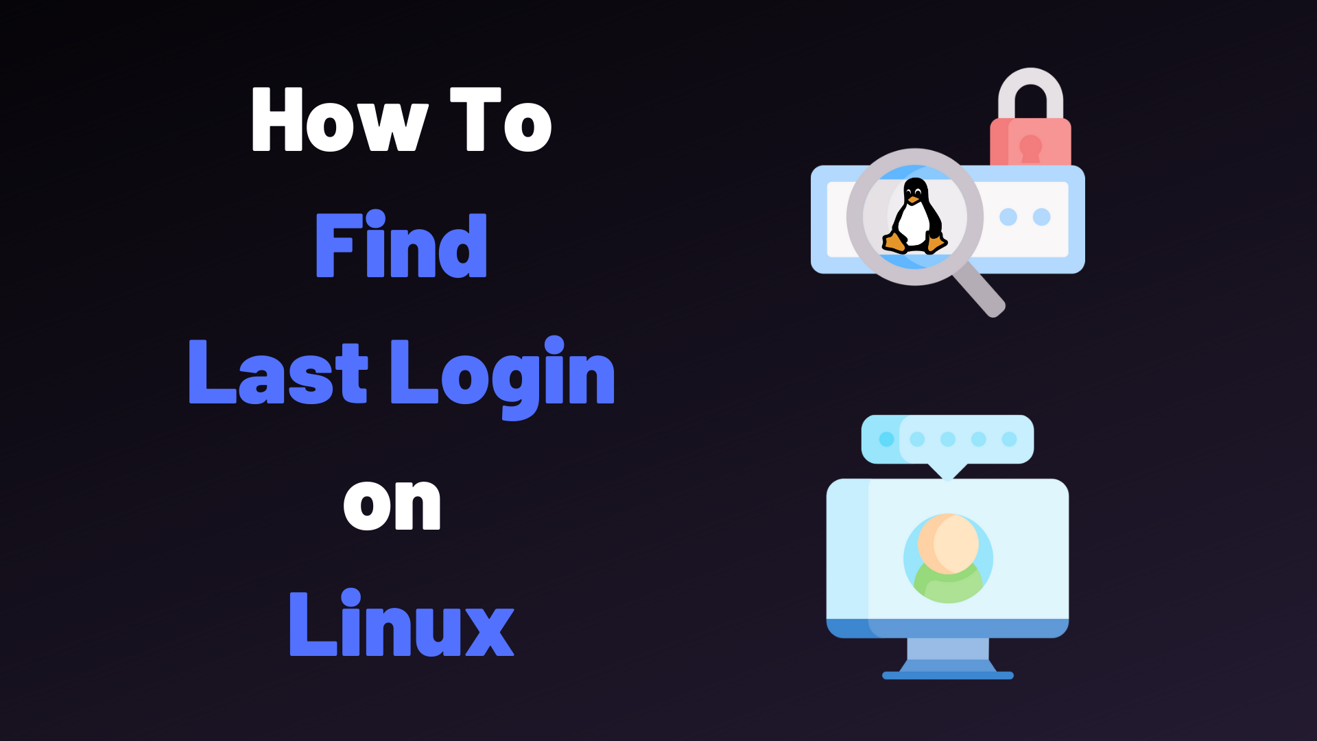 How To Find Last Login on Linux – devconnected